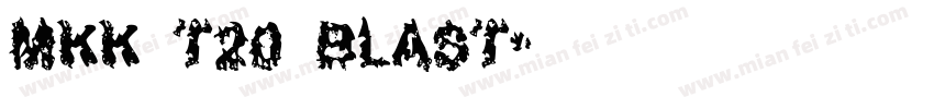 MKK T20 BLAST字体转换